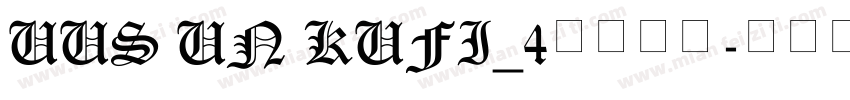 UUS UN KUFI_4免费下载字体转换